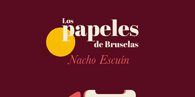 Nacho Escuín presenta Los papeles de Bruselas